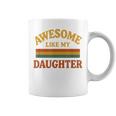 Awesome Like My Daughter レトロ親子絆ファミリー誇り娘 コーヒーマグ