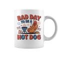 Bad Day To Be A Hotdog Fourth Of July Hot Dog 4Th Of July Coffee Mug