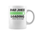 Dad Joke Loading Please Try To Laugh 面白い父の日 長袖tシャツ コーヒーマグ