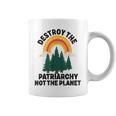 Destroy The Patriarchy Not The Planet フェミニスト フェミニズム コーヒーマグ