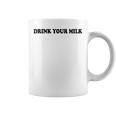 Drink Your Milk MilkDad Drink Your Milk コーヒーマグ