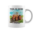 Farming Farmers This Is How I Roll トラクター コーヒーマグ