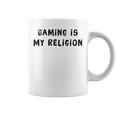Gaming Is My Religion 面白いオタクゲームステートメント コーヒーマグ