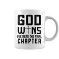 God Wins I 'Ve Read The Final Chapter Christian Faithin God コーヒーマグ