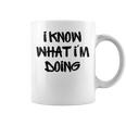 I Know What I'm Doing 面白いホワイトライパーティーアイデア コーヒーマグ