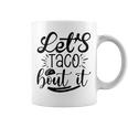 Let's Taco Bout It 面白い メキシコ料理 タコス シンコ・デ・マヨ コーヒーマグ