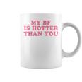 My Boyfriend Is Hotter Than You コーヒーマグ