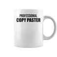 Professional Copy Paster Quote Developer Programmer コーヒーマグ