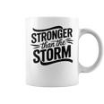 Stronger Than Thetorm Motivational Inspirational Positive コーヒーマグ