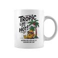 Tropic Like It's Hot パイナップル サマーサングラス ビーチ コーヒーマグ