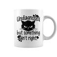 Undiagnosed Butomething Ain't Right コーヒーマグ