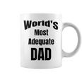 World's Most Adequate Dad はポップへの面白いギフトになります。 コーヒーマグ