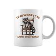 アライグマのミーム It's What It's And It Is Not Greatarcastic コーヒーマグ