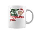 北極I Build It Tremendous Pole 面白い トランプ クリスマス コーヒーマグ