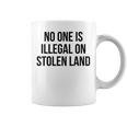 盗まれた土地では誰も違法ではない コーヒーマグ