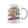 親愛なるお父さん素晴らしい仕事私たちは素晴らしい父の日ありがとう コーヒーマグ