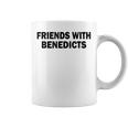 面白いエッグベネディクトの名言「ベネディクトの友達かっこいい」 コーヒーマグ