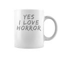 面白いホラー愛好家のための面白いテキストの引用 Yes I Love Horror 長袖tシャツ コーヒーマグ