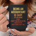 Being An Accountant Is Easy Accounting Cpaグラフィック コーヒーマグ 面白い贈り物