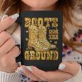 Boots On The Ground Cowgirl Linedance Boot Cowboy Western Coffee Mug Personalized Gifts