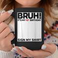 Bruh It's My 10Th Birthday Sign My 10 Years Old Bday Coffee Mug Personalized Gifts