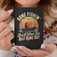 Gone Fishin’ Back When The Bait Runs Out Vintage Coffee Mug Personalized Gifts