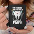 I'm Friends With The Tooth Fairy 歯科 小児歯科医 コーヒーマグ 面白い贈り物