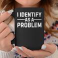 I Identify As A Problem コーヒーマグ 面白い贈り物