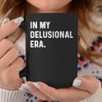 In My Delusional Era 面白い大人のユーモアの言葉 長袖tシャツ コーヒーマグ 面白い贈り物