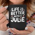 Life Is Better With A Julie 面白い名前 Julie コーヒーマグ 面白い贈り物