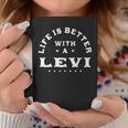 Life Is Better With A Levi Name 面白い皮肉なニックネーム コーヒーマグ 面白い贈り物