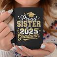 Proud Sister Of A Class Of 2025 Graduate Senior Graduation Coffee Mug Unique Gifts Proud Sister Of A Class Of 2025 Graduate Senior Graduation Coffee Mug Unique Gifts