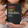 Sorry Can't Pickleball Bye 面白いピックルボール愛好家 コーヒーマグ 面白い贈り物