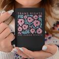 Trans Rights Are Human Rights Floral Lgbtq Pride Transgender Coffee Mug Unique Gifts