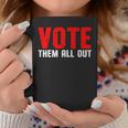 Vote Them All Out 投票 コーヒーマグ 面白い贈り物