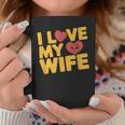 夫 妻 引用 I Love My Wifeays For Lover Husband コーヒーマグ 面白い贈り物
