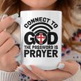 Connect To God The Password Is Prayer Jesus Christian Faith。 コーヒーマグ 面白い贈り物