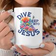 Dive Deep Into Jesus Vbs Christian Scuba Diving Underwater Coffee Mug Personalized Gifts