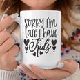 Loiento Llego Tarde Tengo Hijos Madre Familia Madre Taza de café Regalos divertidos