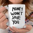 Money Will Notave You マネー 携帯電話ケース コーヒーマグ 面白い贈り物