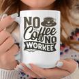 No Coffee No Workee 面白いコーヒー愛好家 コーヒーマグ 面白い贈り物