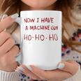 Now I Have A Machine Gun Ho Ho Ho コーヒーマグ 面白い贈り物
