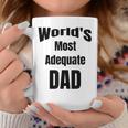 World's Most Adequate Dad はポップへの面白いギフトになります。 コーヒーマグ 面白い贈り物