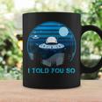 Alien Invasion In The Dark Ufo I Told Youo コーヒーマグ ギフトのアイデア