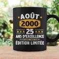Août 2000 25 Ans Homme Cadeau Anniversaire Août 2000 Tasse Idées cadeaux