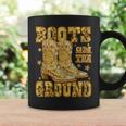 Boots On The Ground Cowgirl Linedance Boot Cowboy Western Coffee Mug Gifts ideas