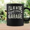 Dad 父の日 車好き I'll Be In The Garage コーヒーマグ ギフトのアイデア