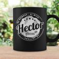Hector El Hombre El Mito La Leyend Hector Nombre Taza de café Ideas de regalos