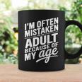 I'm Often Mistaken For An Adult Because Of My Age コーヒーマグ ギフトのアイデア