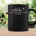 Koko Like A Grandma Only Cooler Heart Mother's Day Koko Coffee Mug Gifts ideas